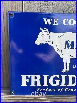 Frigidaire Milk Porcelain Metal Sign Gas Oil Dairy Farm Cow Beef Butter Cheese