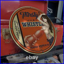 Vintage 1932 Whistle Orange Soda Co. Porcelain Gas & Oil Sign