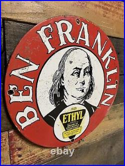 Vintage Ben Franklin Porcelain Sign Gas Oil Ethyl Gasoline Anti-knock Pump Plate