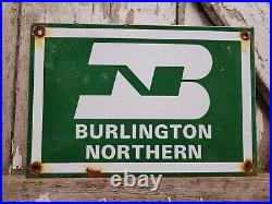 Vintage Burlington Northern Railway Porcelain Sign Old Train Railroad Gas Oil