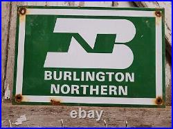 Vintage Burlington Northern Railway Porcelain Sign Old Train Railroad Gas Oil