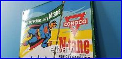 Vintage Conoco N-tane Superman Gasoline Porcelain Octange Gas Service Pump Sign