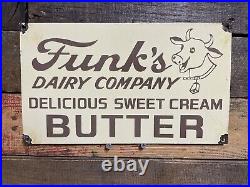 Vintage Funks Dairy Company Porcelain Sign Sweet Cream Butter Farm Milk Gas Oil
