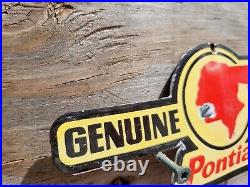 Vintage Genuine Pontiac Porcelain Parts Sign Automobile Used Car Dealer Gas Oil