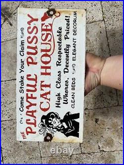 Vintage Playful Pussy Cat House Porcelain Rare Gentlemans Club Girl Gas Oil Sign