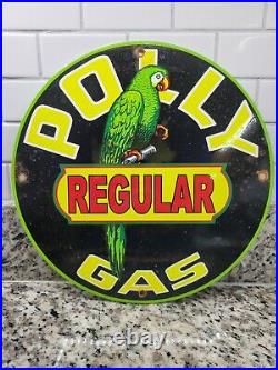 Vintage Polly Porcelain Sign Motor Oil Regular Gas Garage Parrot Pump Plate 12