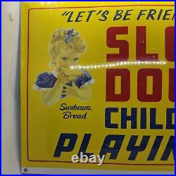 Vintage Sunbeam Porcelain Bread Sign Slow Down Children Playing Bakery Gas Oil