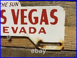 Vintage Tourist Souvenir Porcelain Sign Las Vegas Sin City Tag Topper Gas Oil
